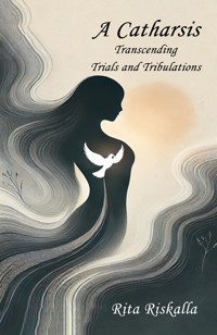 A Catharsis - Rita Riskalla - ebook