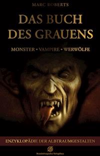 Das Buch des Grauens - Marc Roberts - ebook