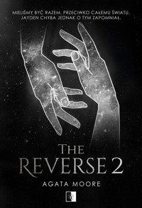 The Reverse 2 - Moore Agata - ebook + książka