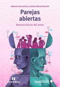 Parejas abiertas - Roberta Gorischnik - ebook