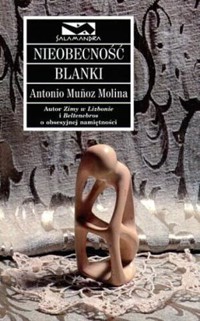 Nieobecność Blanki - Antonio Munoz Molina - ebook