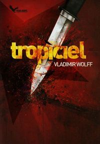Tropiciel - Vladimir Wolff - ebook + książka