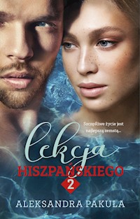Lekcja hiszpańskiego 2 - Pakuła Aleksandra - ebook + audiobook + książka