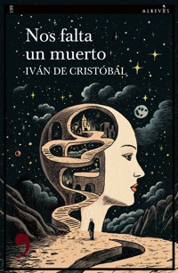 Nos falta un muerto - Iván de Cristóbal - ebook