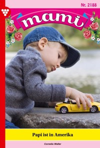 Papi ist in Amerika - Cornelia Waller - ebook