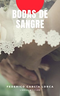 Bodas de sangre - Federico García Lorca - ebook