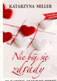 Nie bój się zdrady - Katarzyna Miller - ebook