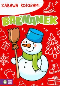 Zabawa kolorami Bałwanek - Supeł Barbara, Radziszewska Anetta - książka