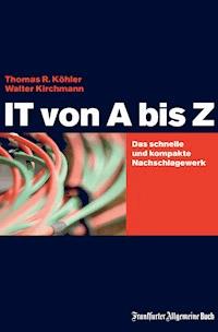 IT von A bis Z - Thomas R Köhler - ebook