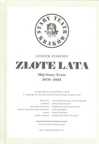 Złote lata Mój Stary Teatr 1970-2013 - Piskorz Leszek - książka