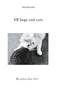 Of hogs and cats - Bali Kiknadze - ebook