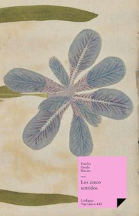 Los cinco sentidos - Émilia Pardo Bazan - ebook