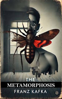 The Metamorphosis  - Franz Kafka - ebook