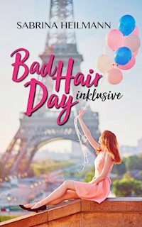 Bad Hair Day inklusive - Sabrina Heilmann - ebook