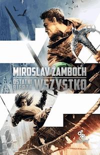 Ostatni bierze wszystko - Miroslav Žamboch - ebook + audiobook