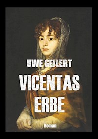 Vicentas Erbe - Uwe Geilert - ebook