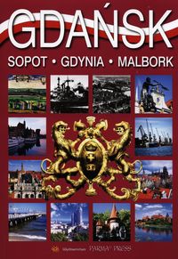 Gdańsk Sopot Gdynia Malbork - Christian Parma - książka