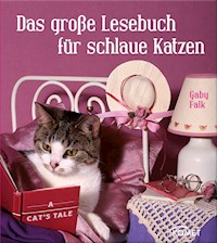 Das große Lesebuch für schlaue Katzen - Gaby Falk - ebook