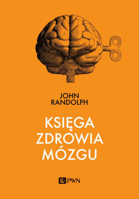 Księga zdrowia mózgu - John Randolph - książka