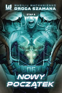 Droga Szamana Etap 6 Nowy początek - Wasilij Machanienko - książka