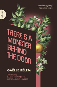 There's a Monster Behind the Door - Gaëlle Bélem - ebook