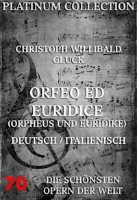 Orfeo ed Euridice (Orpheus und Euridike) - Christoph Willibald Gluck - ebook