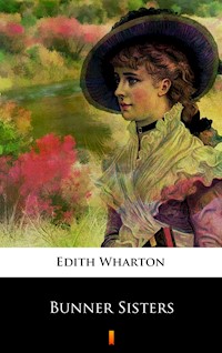 Bunner Sisters - Edith Wharton - ebook