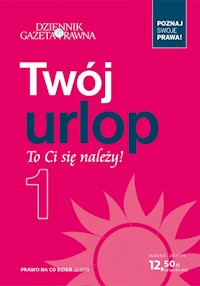 Twój urlop To Ci się należy! -  - książka