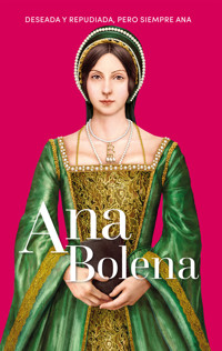 Ana Bolena - Giovanna Rivero Santa Cruz - ebook