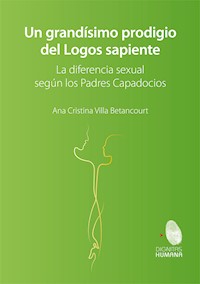 Un grandísimo prodigio del Logos Sapiente - Ana Cristina Villa Betancourt - ebook