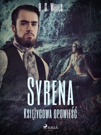 Syrena. Księżycowa opowieść - H G Wells - ebook