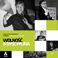 Wolność & Dyscyplina – IX Międzynarodowe Forum Tato.Net - Tato.Net  - audiobook