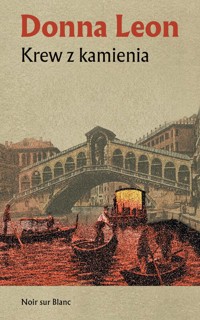 Krew z kamienia - Donna Leon - ebook + książka