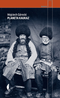 Planeta Kaukaz - Wojciech Górecki - ebook + książka
