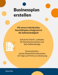 Businessplan erstellen - Stefan Mütz - ebook