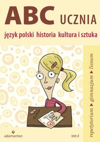 ABC ucznia Tom A Język polski historia kultura i sztuka - Mizerski Witold - książka