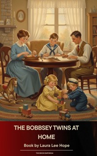 The Bobbsey Twins at Home - Laura Lee Hope - ebook
