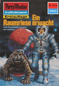 Perry Rhodan 1214: Ein Raumriese erwacht - H.G. Ewers - ebook