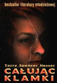 Całując klamki -  Terry Spencer Hesser - ebook