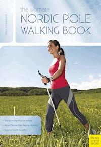 The Ultimate Nordic Pole Walking Book - Schwanbeck Klaus - ebook