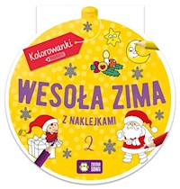 Kolorowanka bombka Wesoła zima z naklejkami 2 -  - książka