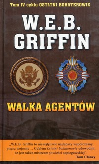 Walka agentów - W. E. B. Griffin - ebook