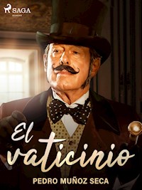 El vaticinio - Pedro Muñoz Seca - ebook