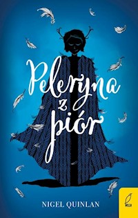 Peleryna z piór - Nigel Quinlan - książka