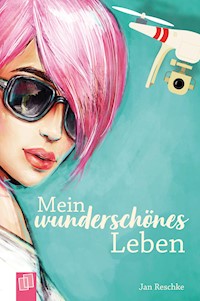 Mein wunderschönes Leben - Jan Reschke - ebook