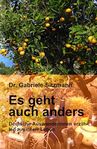 Es geht auch anders - Dr. Gabriele Sitzmann - ebook