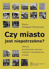 Czy miasto jest niepotrzebne? - Smagacz-Poziemska Marta - książka