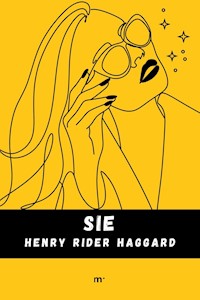 Sie - Henry Rider Haggard - ebook