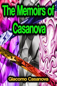 The Memoirs of Casanova - Giacomo Casanova - ebook
