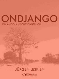 Ondjango - Jürgen Leskien - ebook